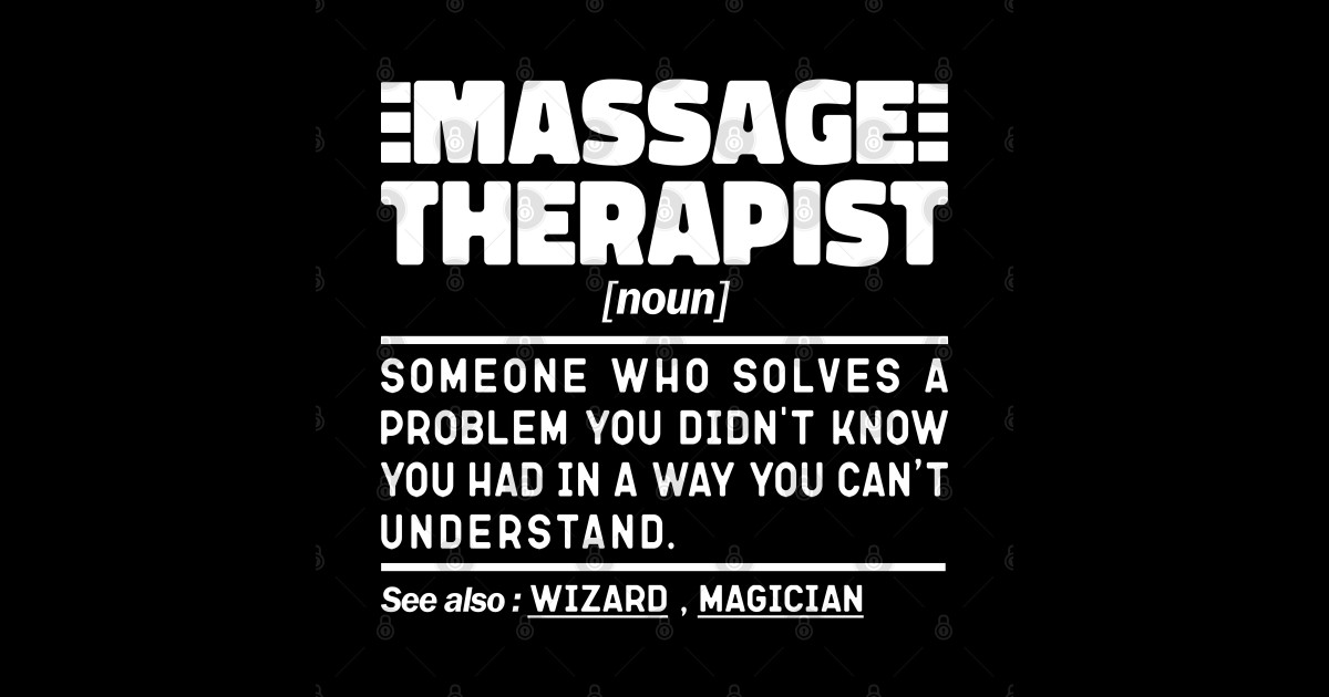 Massage Therapist Noun Definition Design Funny Massage Therapist Noun