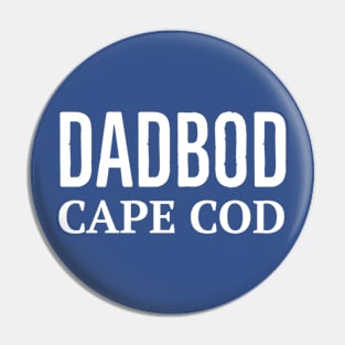 CAPE COD / DAD BOD CAPE COD Pin