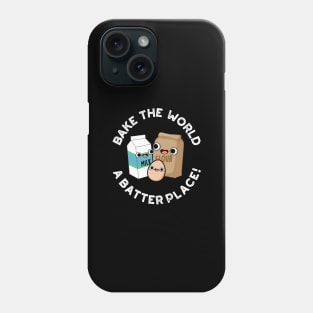 Bake The World A Batter Place Cute Baking Pun Phone Case