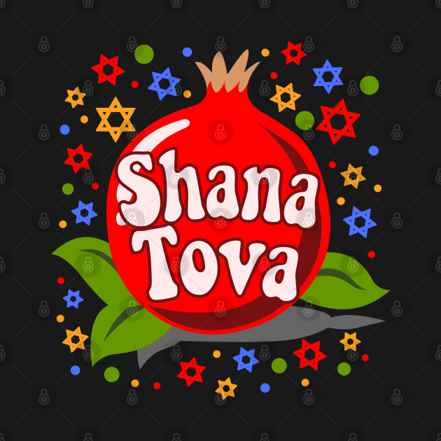 Shana Tova - Rosh Hashanah - Jewish New Year - Holiday Gift For Men, Women & Kids by Art Like Wow Designs