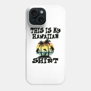 Aloha Hawaii and Family Hawaii Phone Case