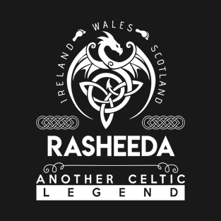 Rasheeda Name T Shirt - Another Celtic Legend Rasheeda Dragon Gift Item T-Shirt