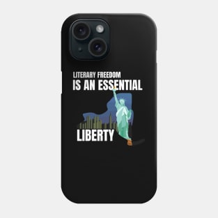 Banned books, Literary Freedom is an Essential Liberty Phone Case