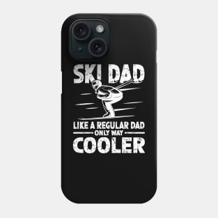 Ski Dad Like a Regular Dad Only Way Cooler Phone Case