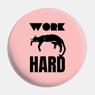 Work Hard And Enjoy Pin