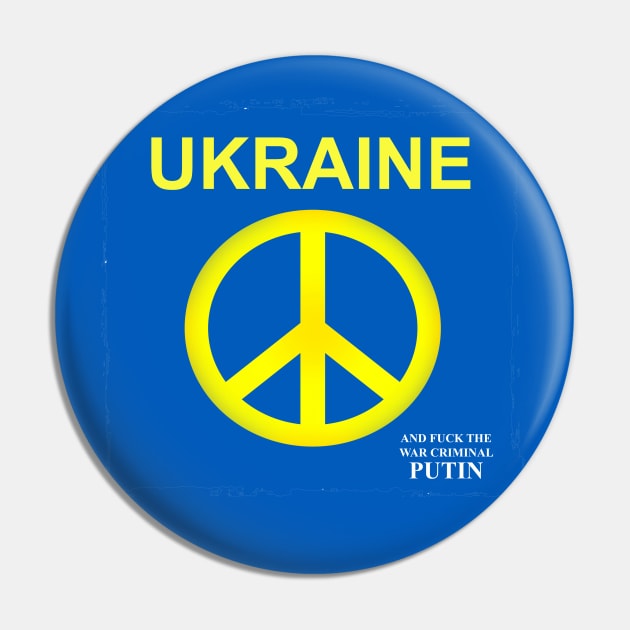Stand With Ukraine amd f*ck the war criminal Putin Pin by DeVerviers