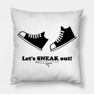 SNEAK out Pillow