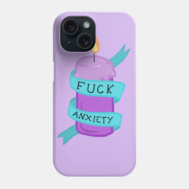 Fuck Anxiety Phone Case by KaiHodge