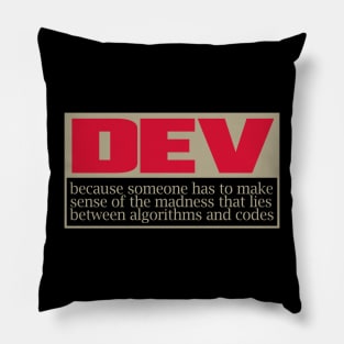 dev, why not! Pillow