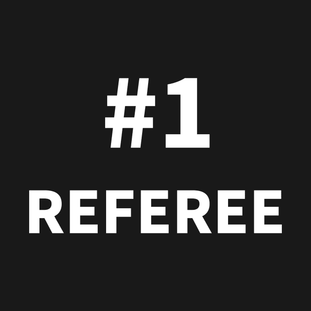 Number one REFEREE by NumberOneEverything