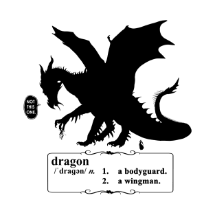 Definition of "Dragon" T-Shirt