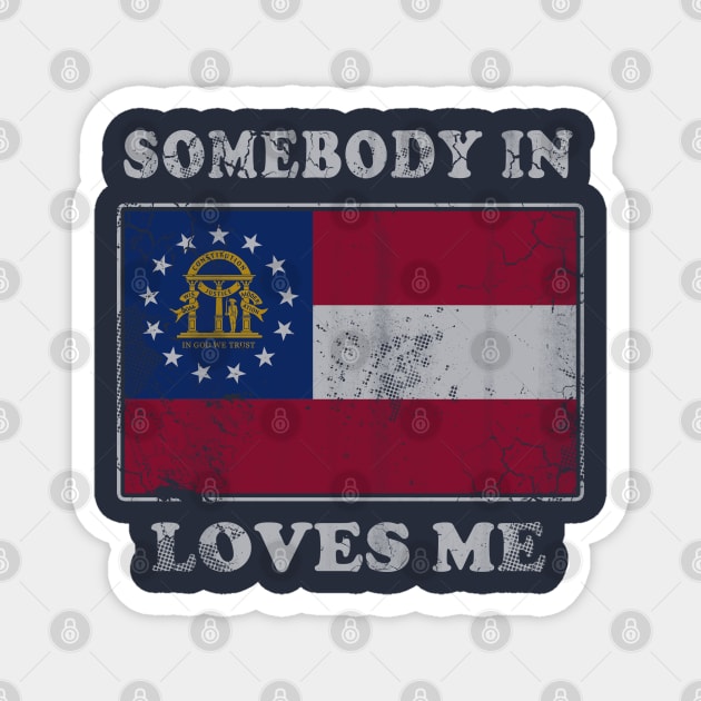 Somebody In Georgia Loves Me Magnet by E