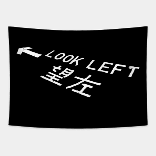 Look Left Street Sign with Arrow Tapestry