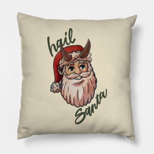 Hail Santa Pillow