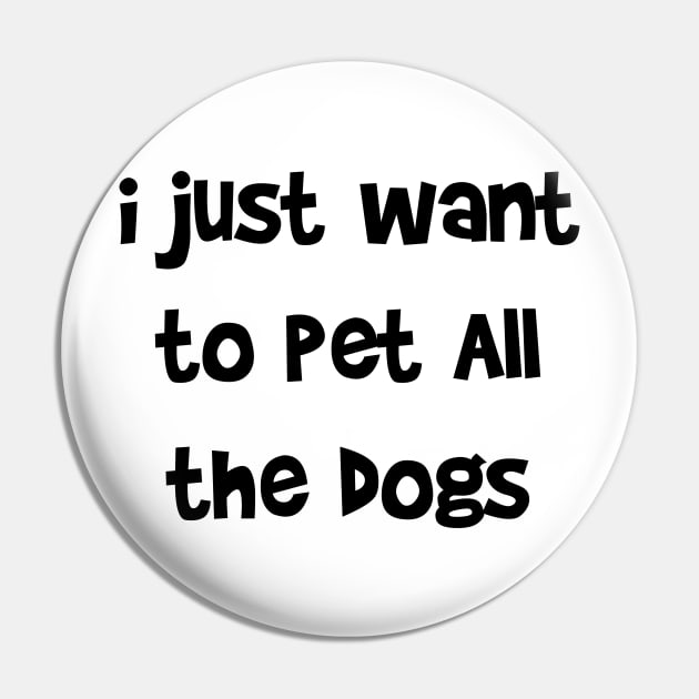 i just want to pet All the dogs Pin by Mographic997