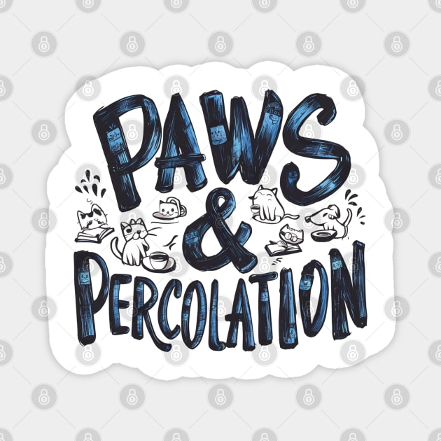 Cats And Coffee "Paws & Percolation" Magnet by Pixel Threads 