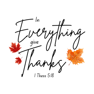 In Everything Give Thanks T-Shirt