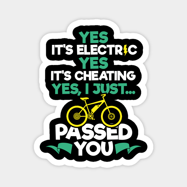 Yes It's Electric - E-Bike Mountain Bike T-Shirt Magnet by biNutz