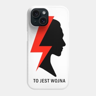 To jest wojna Phone Case