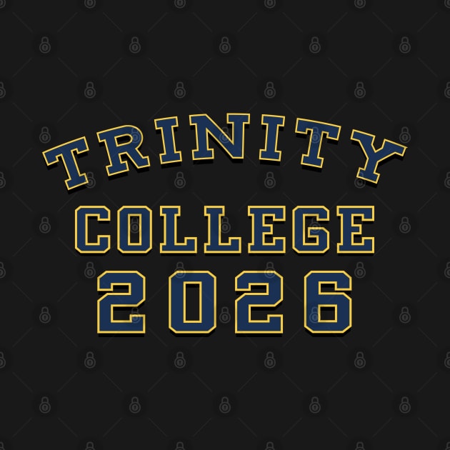 Trinity College Class of 2026 by MiloAndOtis