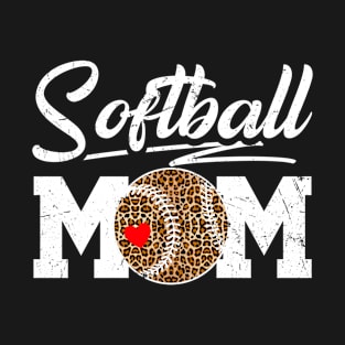 Proud Softball Mom Supportive Mom Leopard Softball Fun Mom T-Shirt