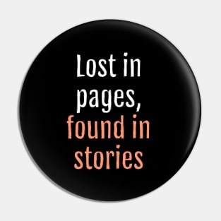 Lost in pages, found in stories (Black Edition) Pin