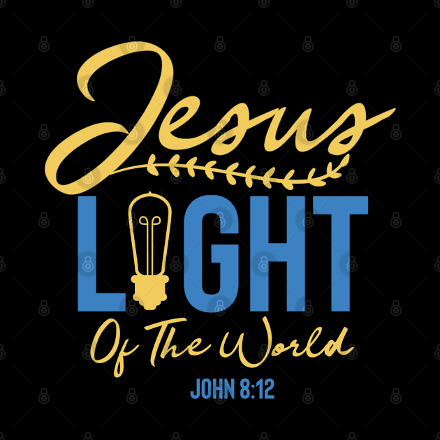 Jesus Light Of The World - Bible Verse by GraceFieldPrints