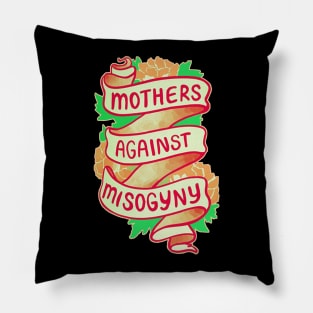 Fathers Day 2018 Mothers Against Misogyny - Baseball Tees Pillow