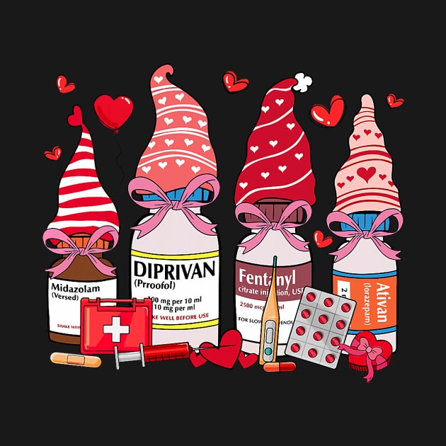 Funny Drugs & Gnome Hat Heart ICU Nurse Happy Valentines Day by jadolomadolo