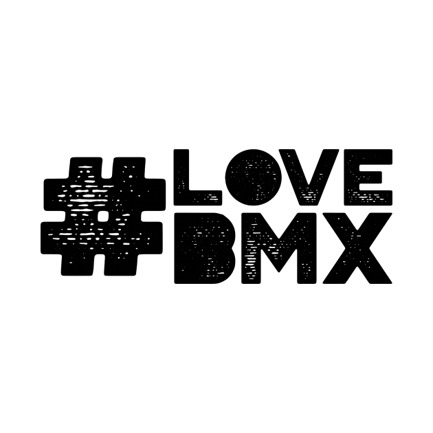 #Love BMX by MysticTimeline