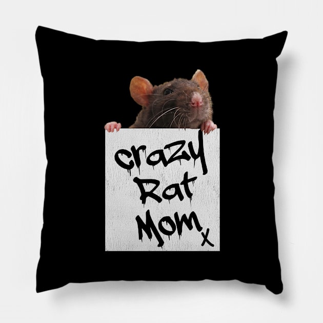 Rat - Crazy Rat Mom Pillow by Kudostees