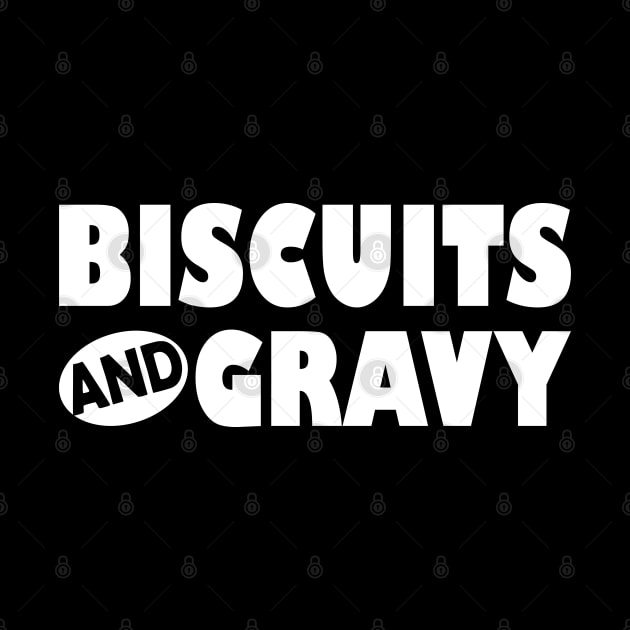 Biscuits and Gravy by KC Happy Shop