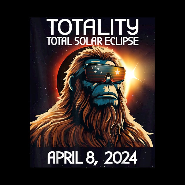 Total Solar Eclipse 2024 April 8 Bigfoot America Totality Gift For Men Women by truong-artist-C