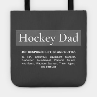 Hockey Dad Responsibilities (Dark) Tote