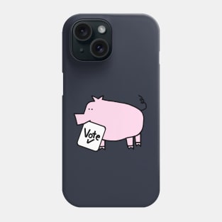 Cute Pig says Vote Phone Case