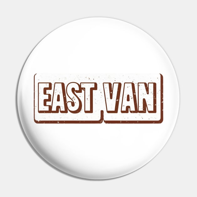 East Van Pin by OldSchoolRetro