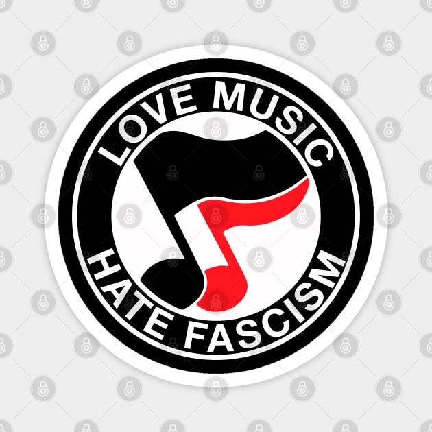 love music hate fascism Magnet by reyboot