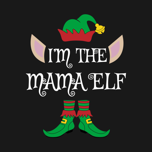 I'm The Mama Christmas Elf by Meteor77