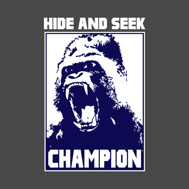 Hide And Seek Champion by ckandrus