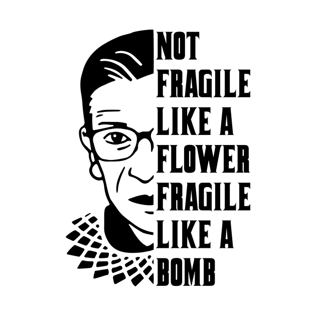 Not Fragile Like a flower fragile like a bomb by anema