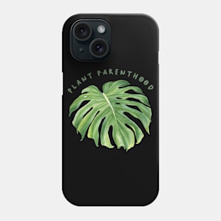 Plant Parenthood Phone Case