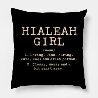 Hialeah Florida Hometown Fl Home State Pillow