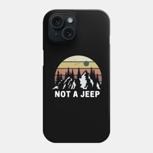 Not a Jeep - For my fellow BRONCO owners Phone Case