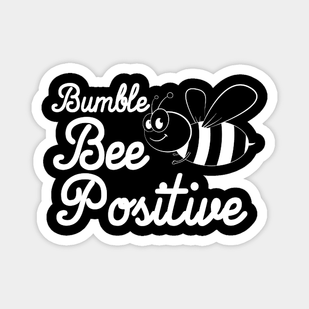 Bee Positive-a Heart For Bumblebee Magnet by MaikaeferDesign