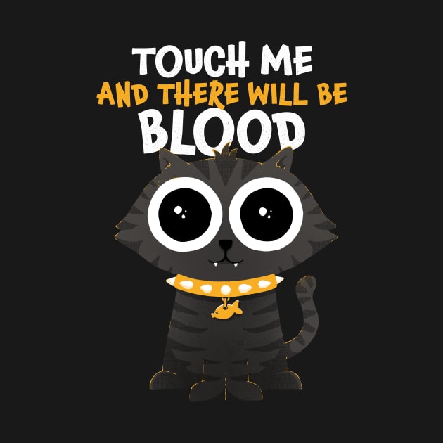 Touch Me and There Will Be Blood by zawitees