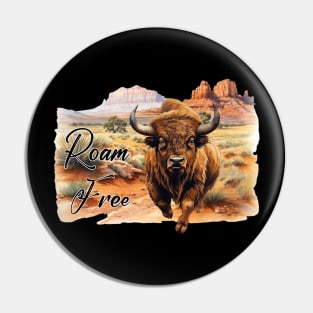 Roam Free Pin