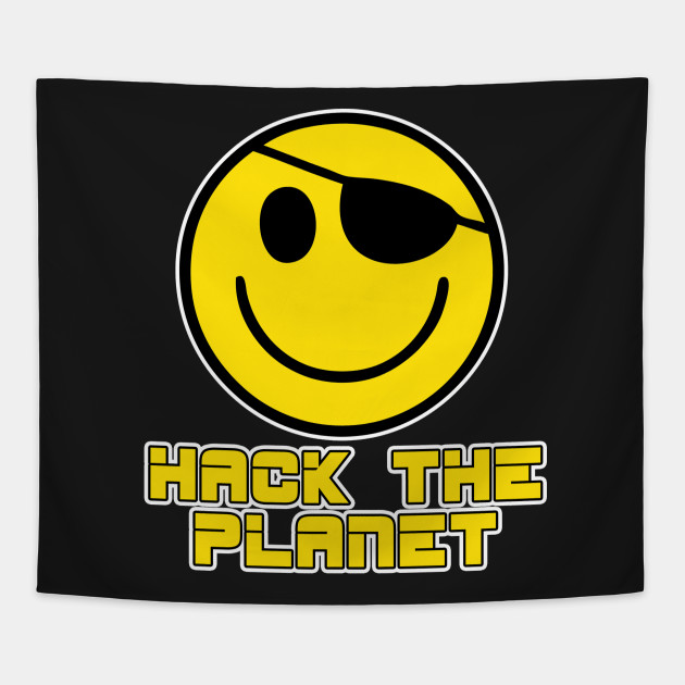 Hack The Planet Hackers Tapestry Teepublic