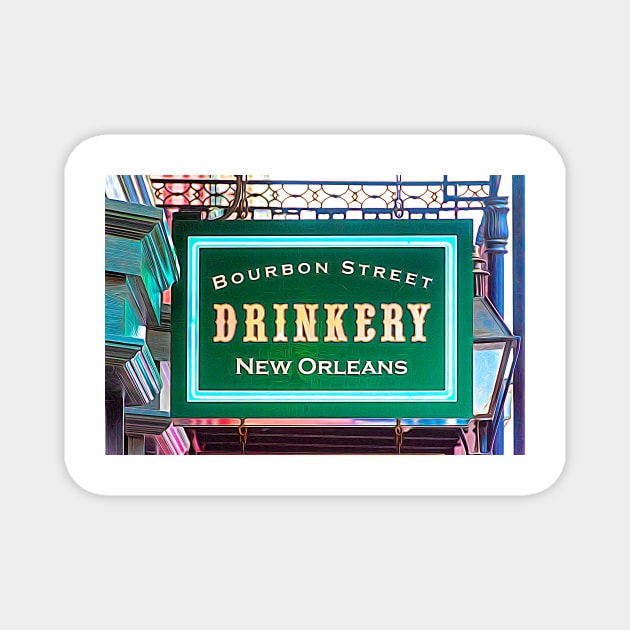 Bourbon Street Drinkery Sign Magnet by Debra Martz