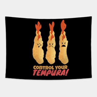 Control Your Tempura! Tapestry