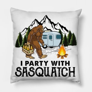 I party with sasquatch Pillow